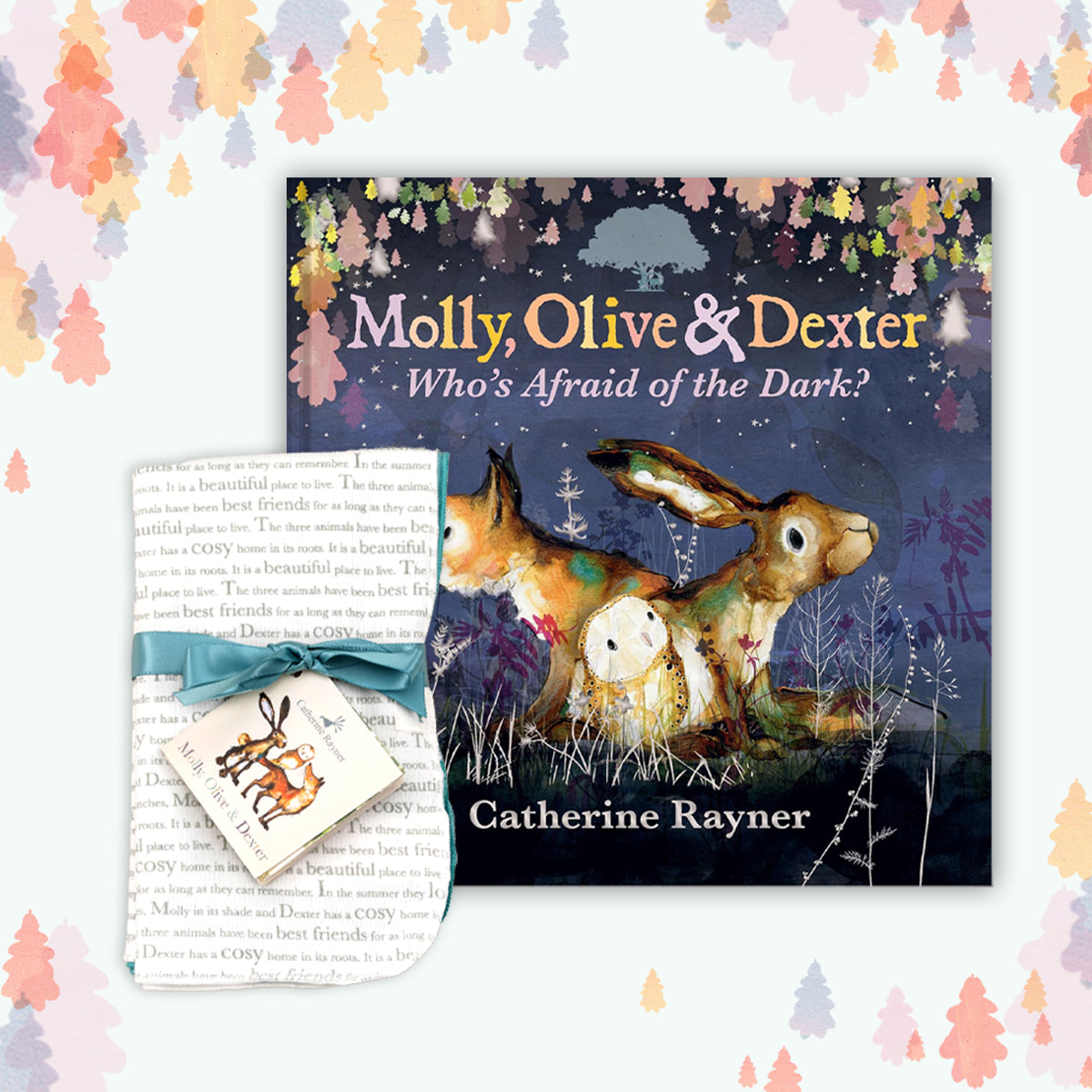 Book gift bundle featuring Catherine Rayner's 'Molly, Olive and Dexter: Who's Afraid of the Dark?' book and matching dribble cloths with exclusive story print. The cover shows Molly Hare, Dexter Fox and Olive Owl looking afraid surrounded by dark floral shadows. Both items are surrounded by glowing pink and orange oak leaves against a lilac backdrop.