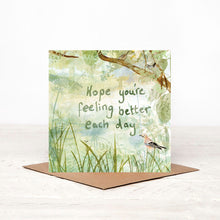 Load image into Gallery viewer, 'Hope You're Feeling Better Each Day' Card