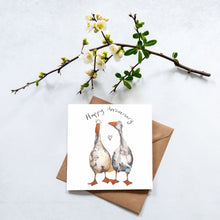 Load image into Gallery viewer, Anniversary Card - Pair of geese - Wendy and Grace